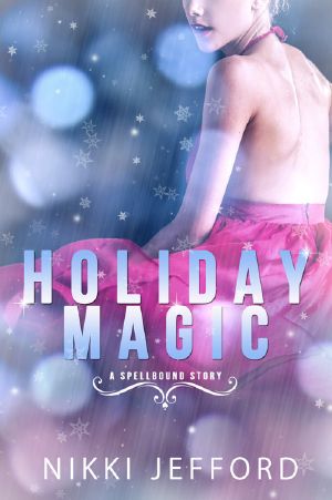 [Spellbound 04] • Holiday Magic